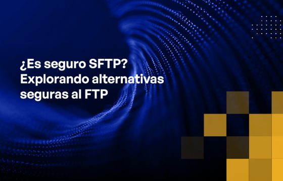 Blog - Is SFTP Secure Exploring Secure Alternatives to FTP