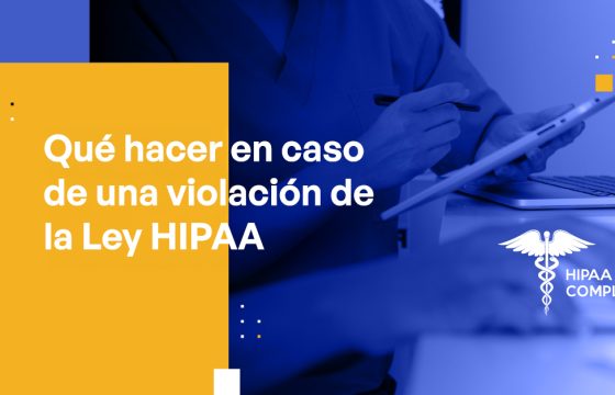 Blog - What to Do in the Event of a HIPAA Breach