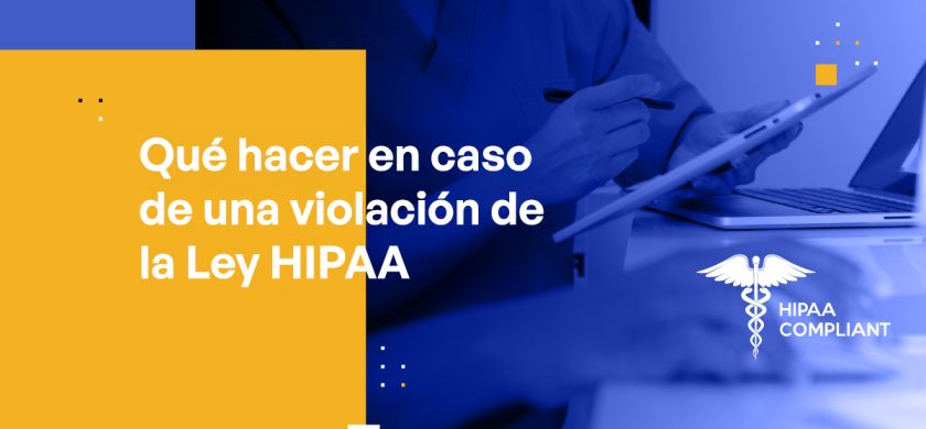 Blog - What to Do in the Event of a HIPAA Breach