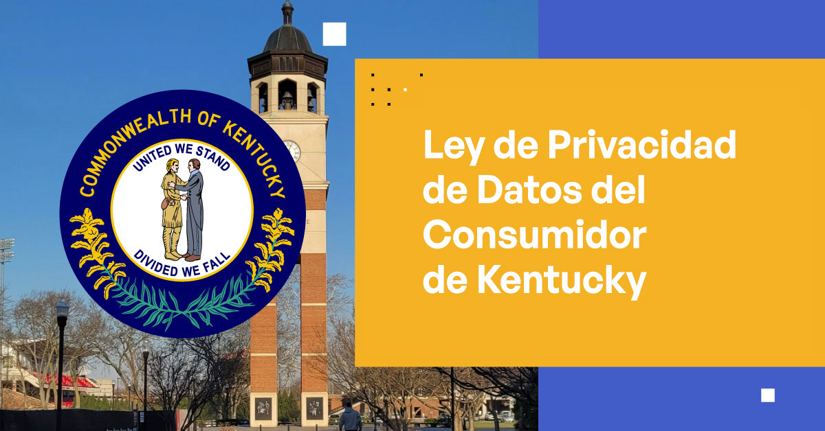 Ley de Privacidad de Datos del Consumidor de Kentucky