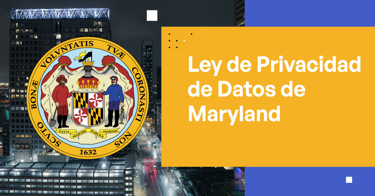 Ley de Privacidad de Datos de Maryland