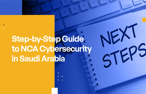 Step-by-Step Guide to NCA Cybersecurity in Saudi Arabia