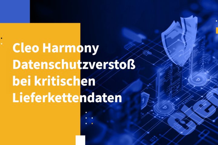 Cleo Harmony Datenschutzverstoß bei kritischen Lieferkettendaten