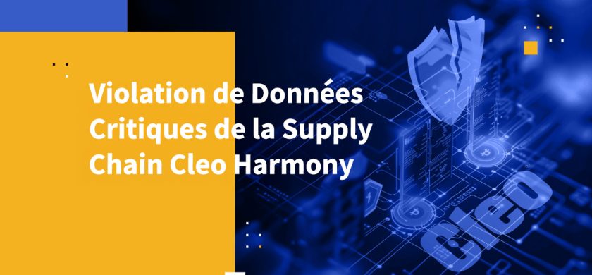 Violation de Données Critiques de la Supply Chain Cleo Harmony