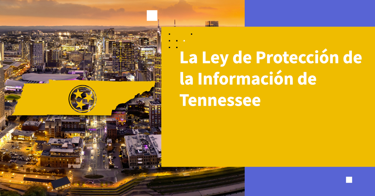 La Ley de Protección de la Información de Tennessee