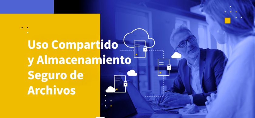 Uso Compartido y Almacenamiento Seguro de Archivos