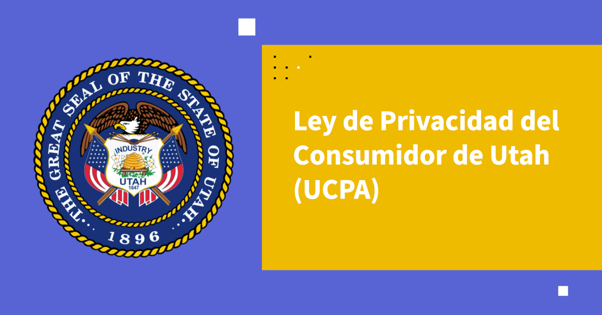 Ley de Privacidad del Consumidor de Utah