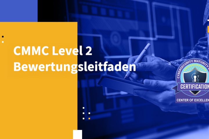 CMMC Level 2 Bewertungsleitfaden