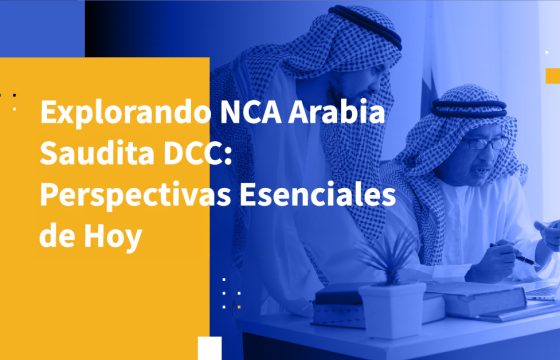 Explorando NCA Arabia Saudita DCC: Perspectivas Esenciales de Hoy