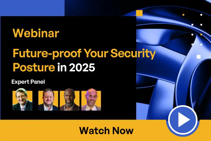 Future-proof Your Security Posture in 2025