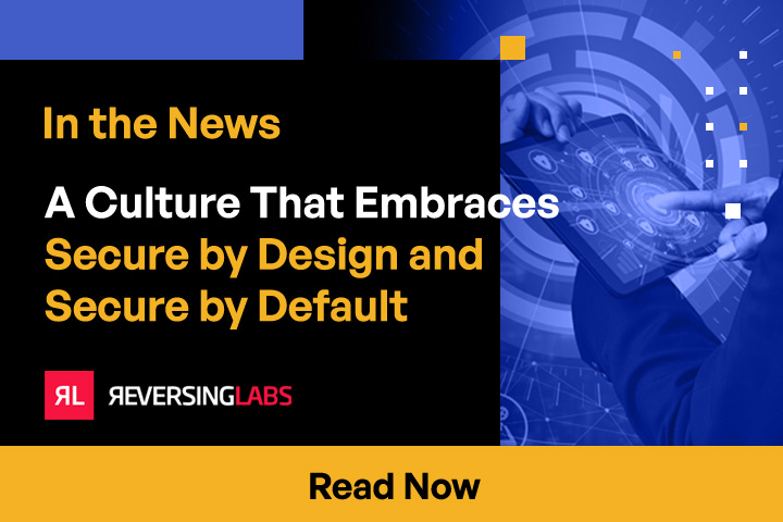 A Culture That Embraces Secure by Design and Secure by Default