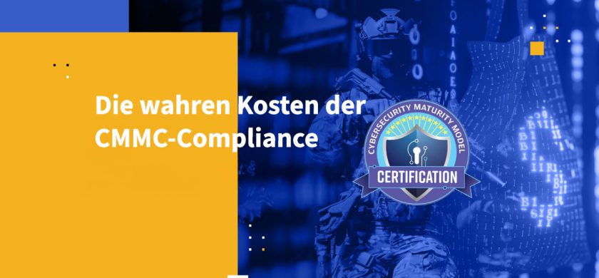 Die wahren Kosten der CMMC-Compliance