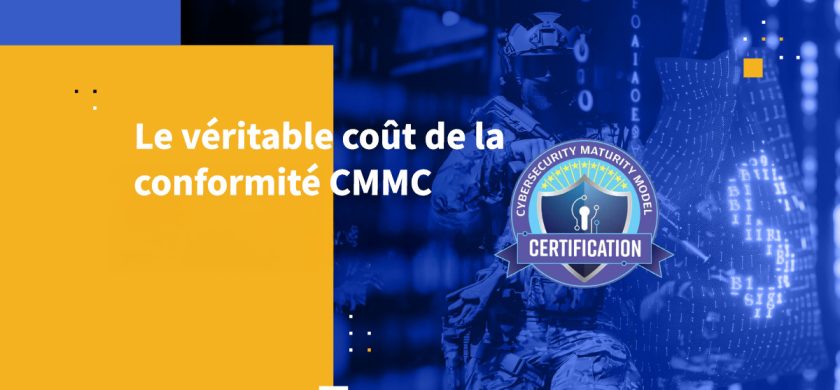 Le véritable coût de la conformité CMMC