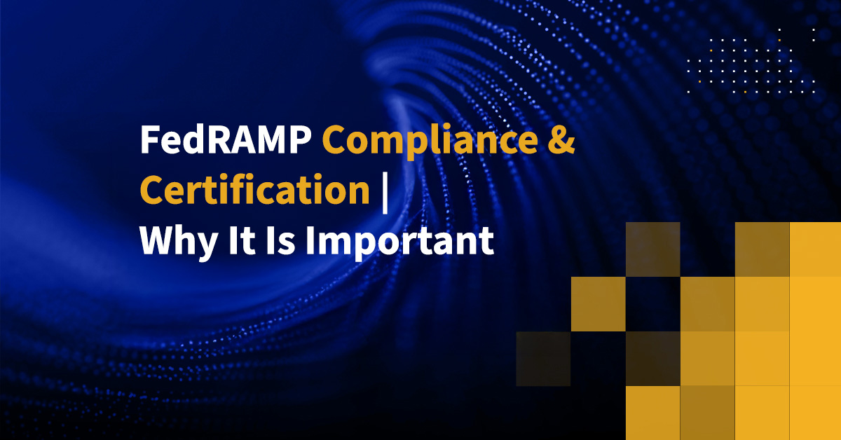 FedRAMP compliance and certification FedRAMP compliance and certification