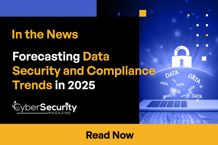 Forecasting Data Security and Compliance Trends in 2025