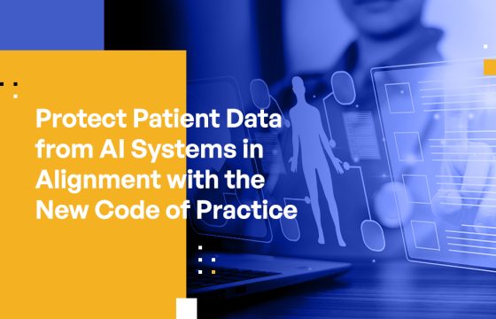 Protect Patient Data from AI Systems in Alignment with the New Code of Practice