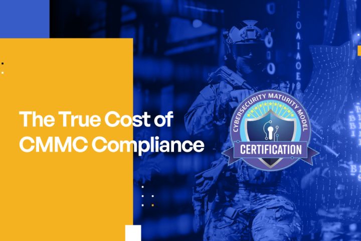 The True Cost of CMMC Compliance