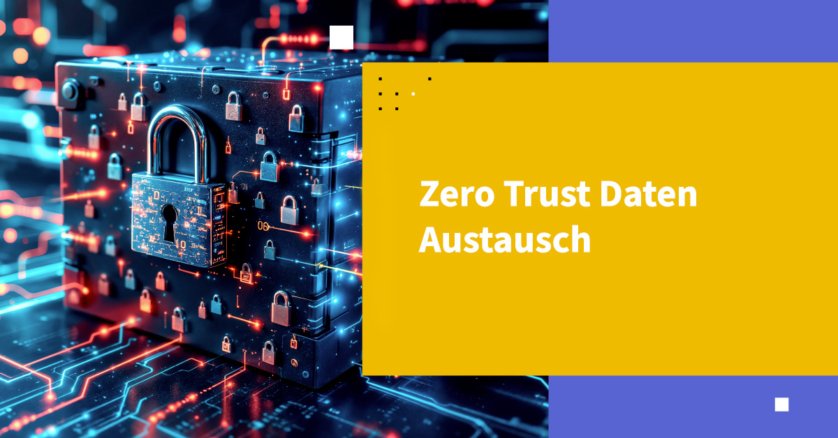 Zero Trust Data Exchange