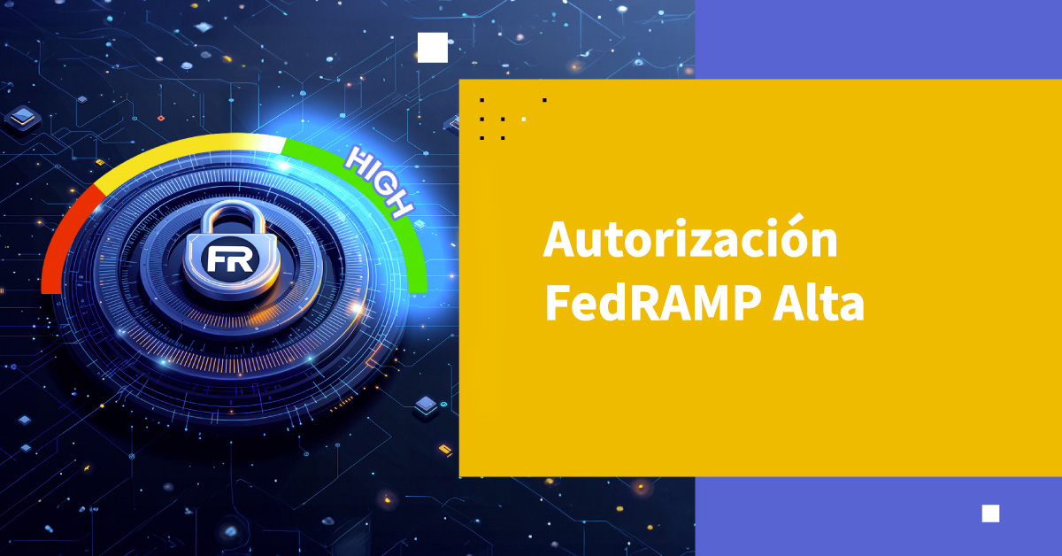 Autorización FedRAMP Alta