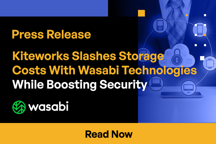 Kiteworks Slashes Storage Costs With Wasabi Technologies