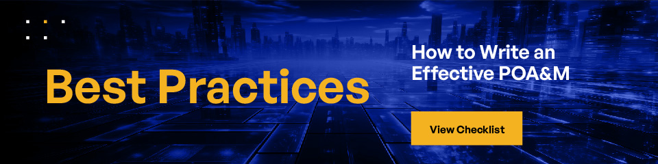 How to Create an Effective POA&M How to Create an Effective POA&M